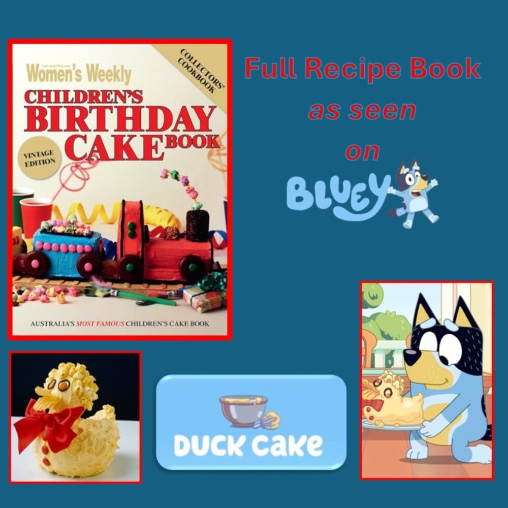 Bluey duck cake recipe Vintage Australian Women's Weekly Children's Birthday 80s